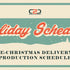 C2C 2025 Pre-Christmas Delivery and Production Schedule