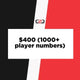 $400 (1000+ player numbers)